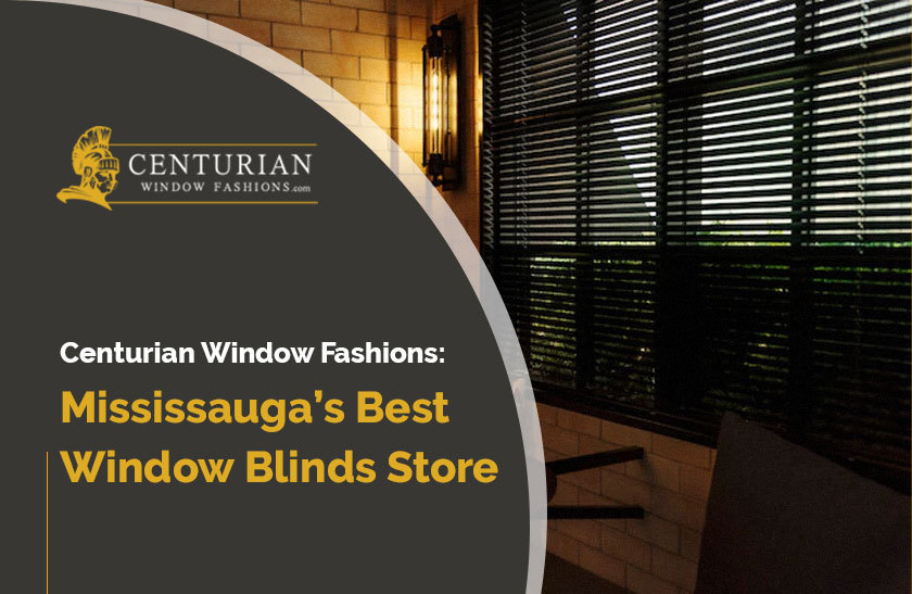 Window Blinds Store Mississauga