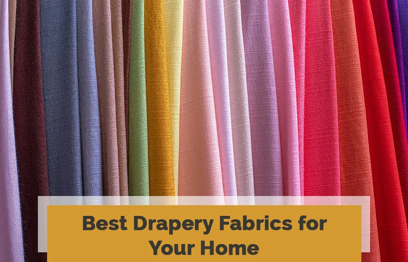 Best Drapery Fabrics